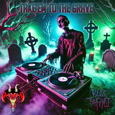 Take'em to the Grave (Reanimated) | Boomplay Music