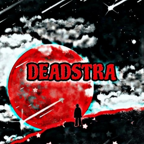 Deadstra ft. Baydalovv | Boomplay Music