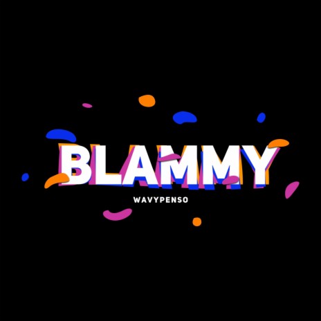 Blammy | Boomplay Music