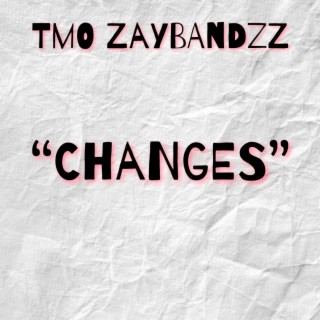 Changes