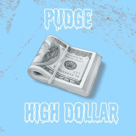 High Dollar | Boomplay Music