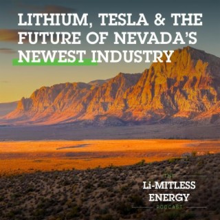 Lithium, Tesla & the Future of Nevada’s Newest Industry