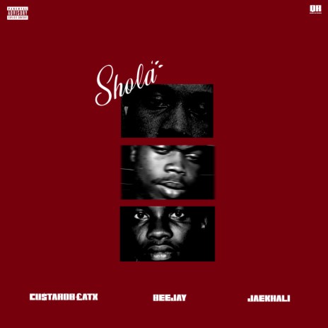 Shola ft. Bee Jay & jaekhali | Boomplay Music