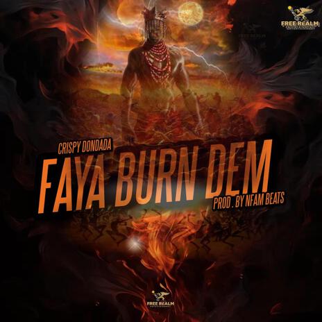 FAYA BURN DEM | Boomplay Music