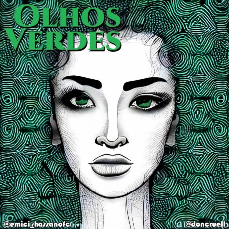 Olhos Verdes ft. Emici_hassan | Boomplay Music