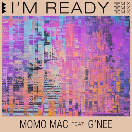 I'm Ready (Remix) ft. G'nee | Boomplay Music