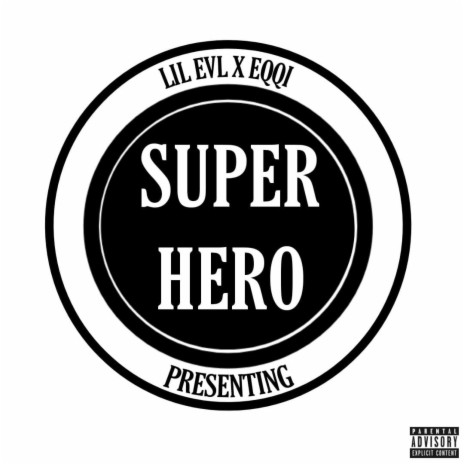 Superhero ft. FERY EVL