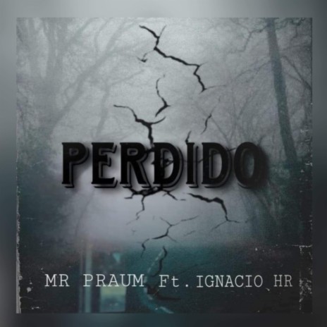 Perdido ft. Ignacio HR | Boomplay Music