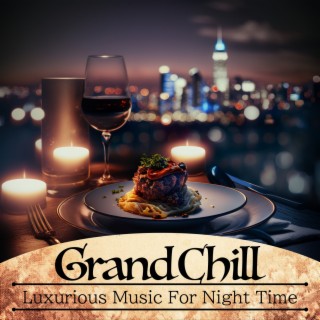 Luxurious Music For Night Time