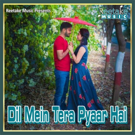 Dil Mein Tera Pyar Hai ft. Radha Pandey | Boomplay Music