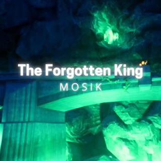 The Forgotten King