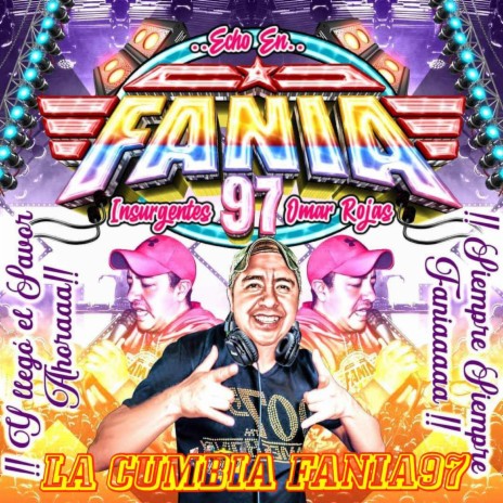 La Cumbia Fania97 | Boomplay Music