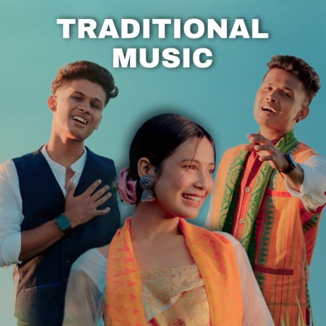 Traditional Music ft. Baby Rabha & Suman Koirala | Boomplay Music