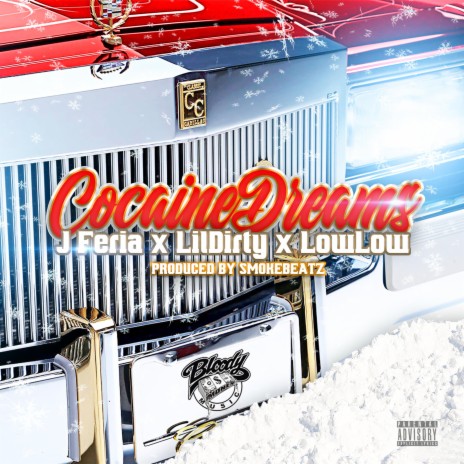 Cocaine Dreams ft. Lil Dirty & LowLow | Boomplay Music