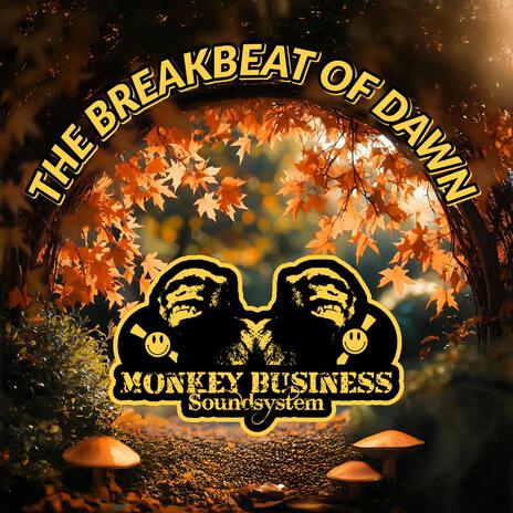 The Breakbeat Of Dawn | Boomplay Music