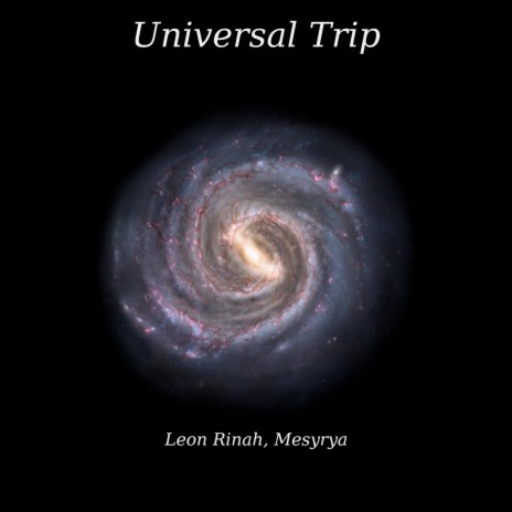 Universal Trip (Mesyrya's Trip) ft. Mesyrya