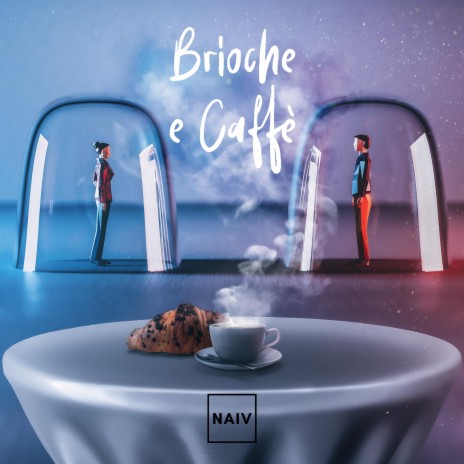 Brioche & Caffè | Boomplay Music