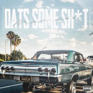 Dats Some Shit lyrics | Boomplay Music