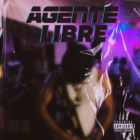 Agente Libre ft. Alexán | Boomplay Music