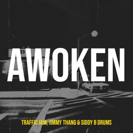 Awoken ft. Jimmy Thang & Siddy B Drums | Boomplay Music