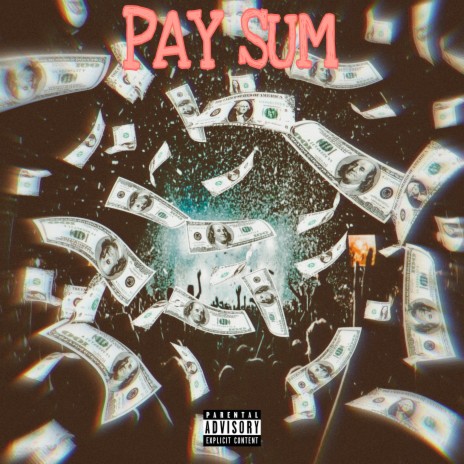 Pay Sum ft. Leo Fantøm, Gang4Life Yungboy & Babydugg Gloss