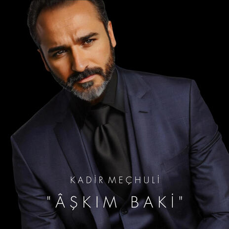 Âşkım Baki (Remastering 2025 Söz ve Müzik : Kadir Meçhuli) | Boomplay Music