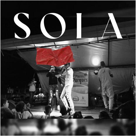 Sola ft. Míl voz | Boomplay Music