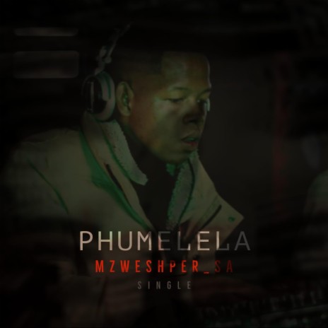 Phumelela | Boomplay Music