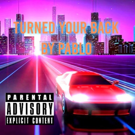 Turned your back | Boomplay Music