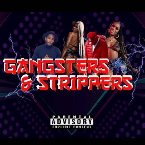 Gangster's & Strippers By MfTrappin | Boomplay Music