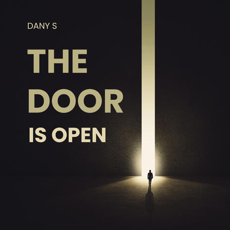 THE DOOR IS OPEN | Boomplay Music