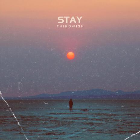 Stay | Boomplay Music