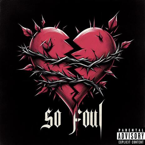 So Foul | Boomplay Music