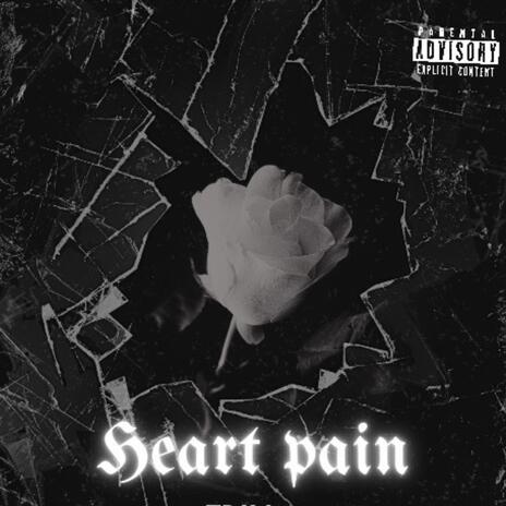 Heart pain | Boomplay Music