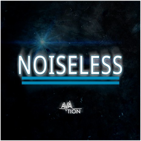 Noiseless | Boomplay Music