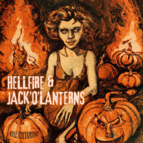 Hellfire & Jack'O'Lanterns | Boomplay Music