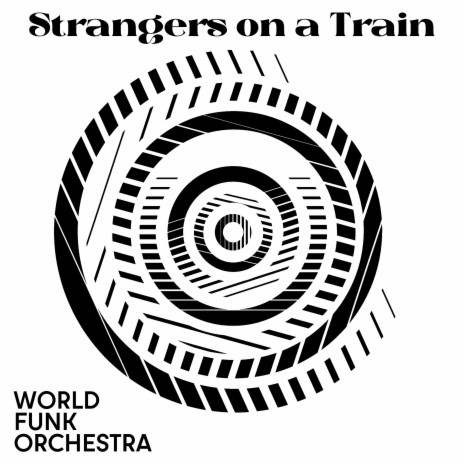 Strangers On A Train ft. Samson Brothers, Holly James & Katie Kresek