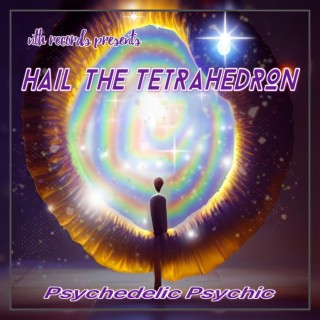 Hail the Tetrahedron