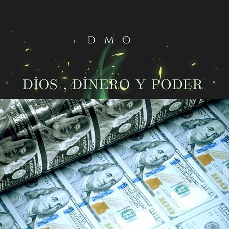 Dios, Dinero y Poder | Boomplay Music