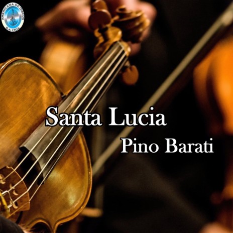 Santa Lucia | Boomplay Music