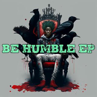 BE HUMBLE EP