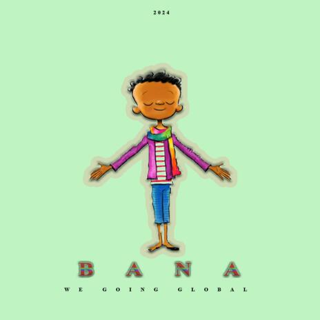 BANA (Child) | Boomplay Music