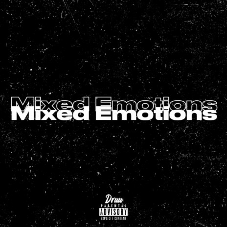 Mixed Emotions | Boomplay Music