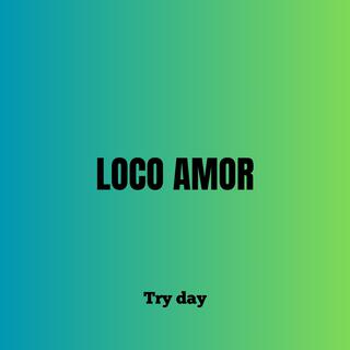 Loco de amor