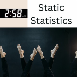 Static Statistics