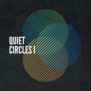 Quiet Circles I