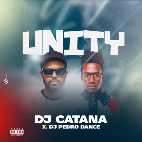 Unity ft. Dj Catana | Boomplay Music