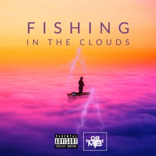 Fishing in The Clouds