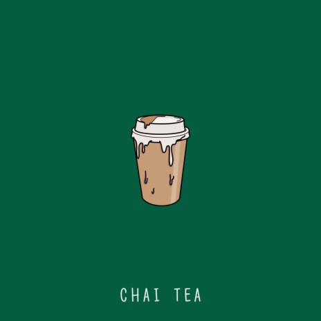 Chai Tea | Boomplay Music