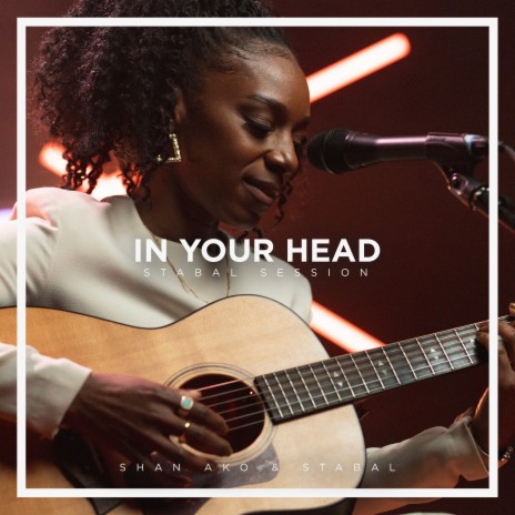 In Your Head (Stabal Session) ft. STABAL | Boomplay Music